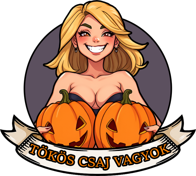 Tökös csaj - ˝Tökös csaj vagyok˝