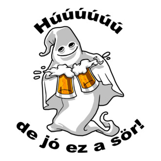 Szellem 2 korsó sörrel - ˝Húúú de jó ez a sör˝ - fekete