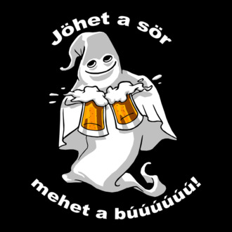 Szellem 2 korsó sörrel - ˝Jöhet a sör, mehet a búúú˝ - fehér